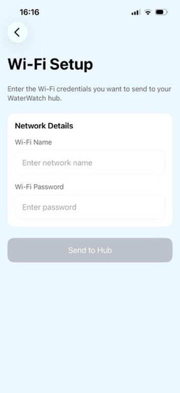 WaterWatch app: Wi-Fi Setup, entering the network name and password to send to the hub